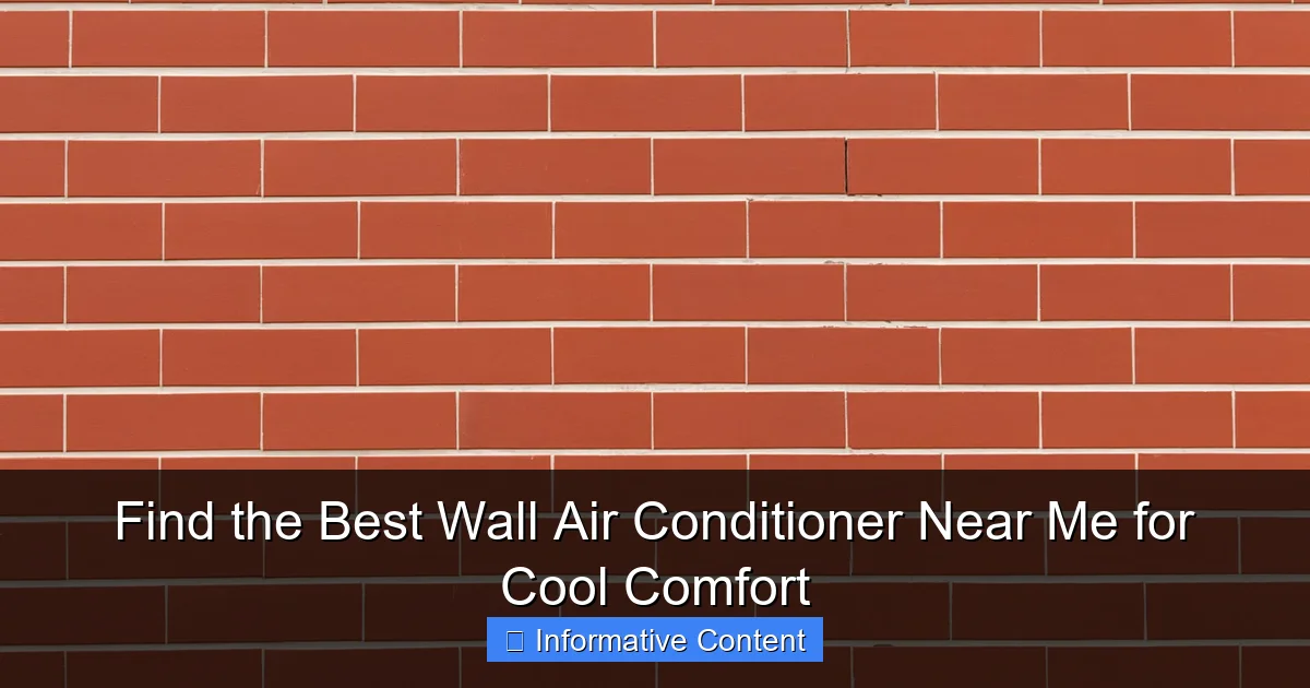 Find the Best Wall Air Conditioner Near Me for Cool Comfort