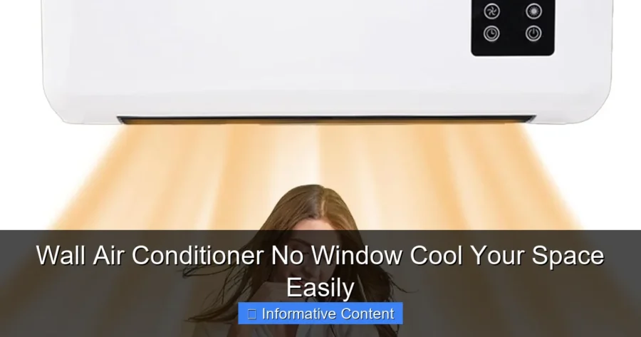 Wall Air Conditioner No Window Cool Your Space Easily