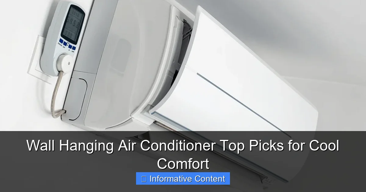 Wall Hanging Air Conditioner Top Picks for Cool Comfort