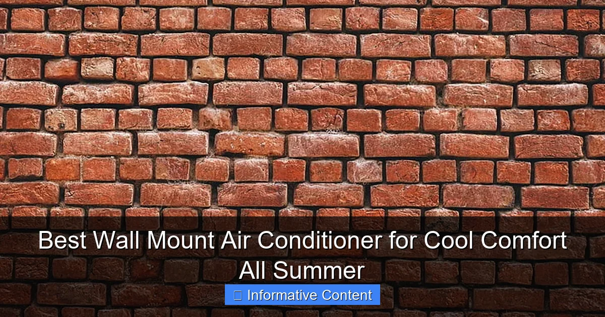 Best Wall Mount Air Conditioner for Cool Comfort All Summer