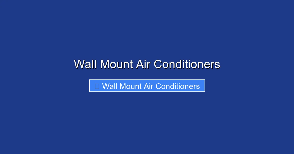 Wall Mount Air Conditioners