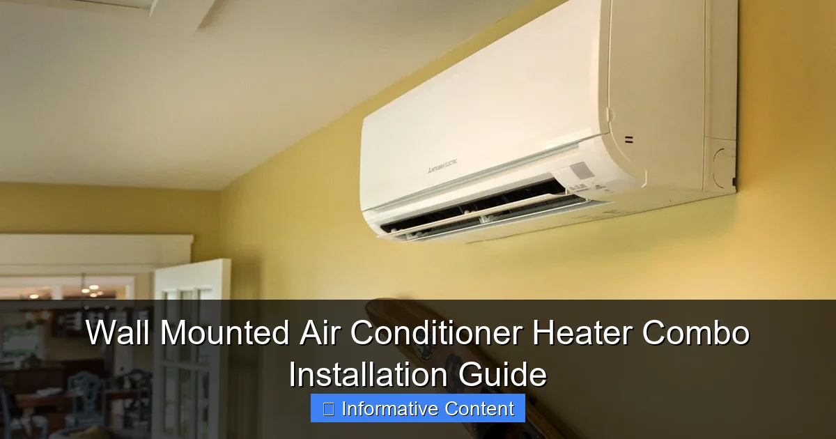 Wall Mounted Air Conditioner Heater Combo Installation Guide