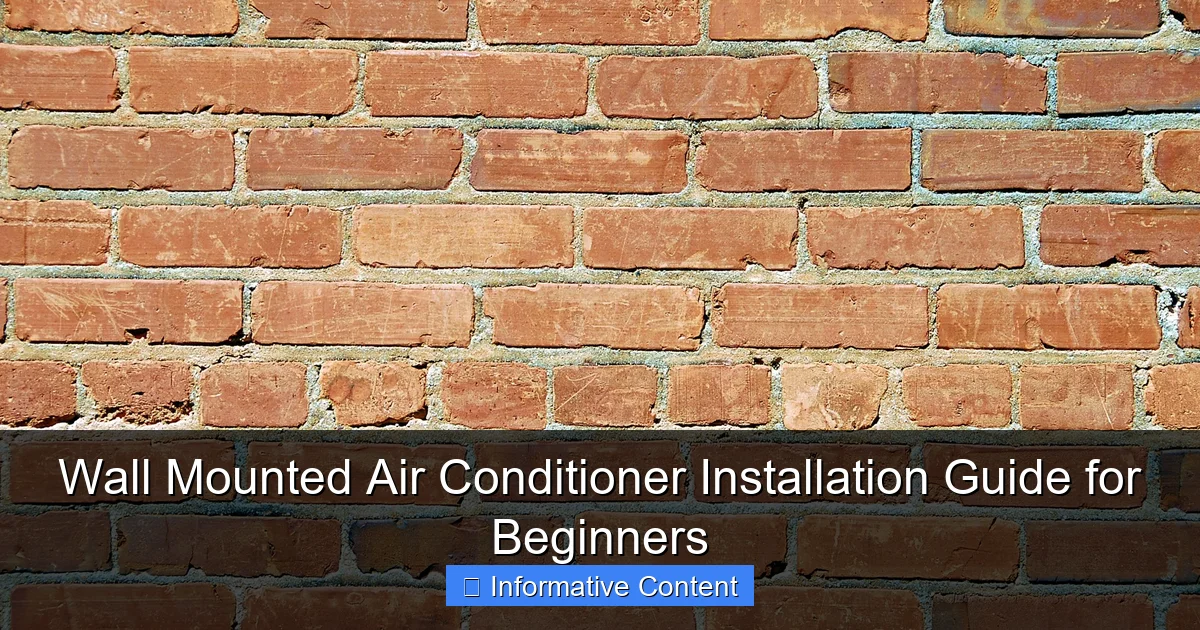 Wall Mounted Air Conditioner Installation Guide for Beginners