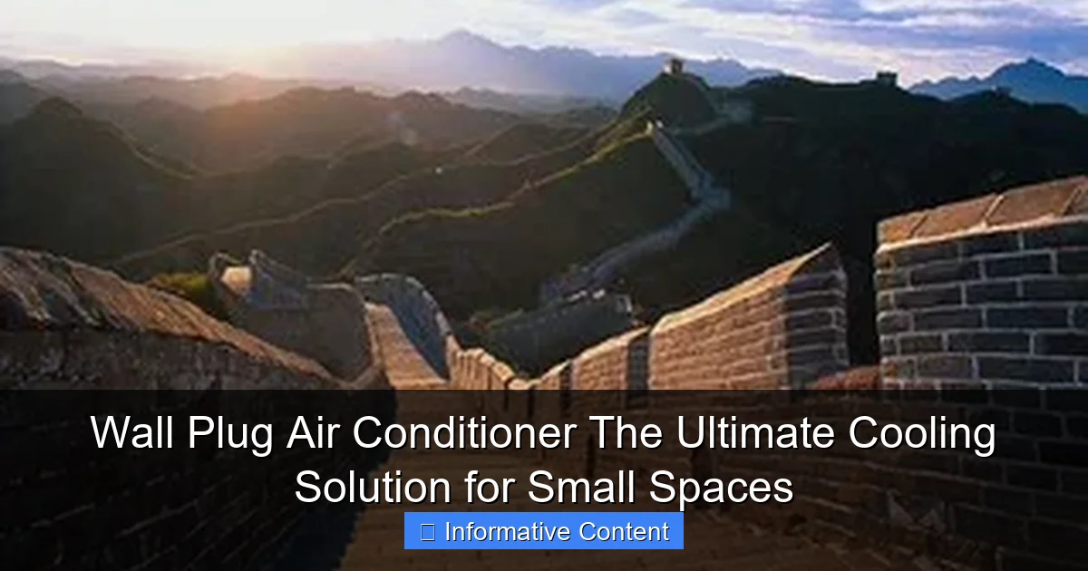 Wall Plug Air Conditioner The Ultimate Cooling Solution for Small Spaces