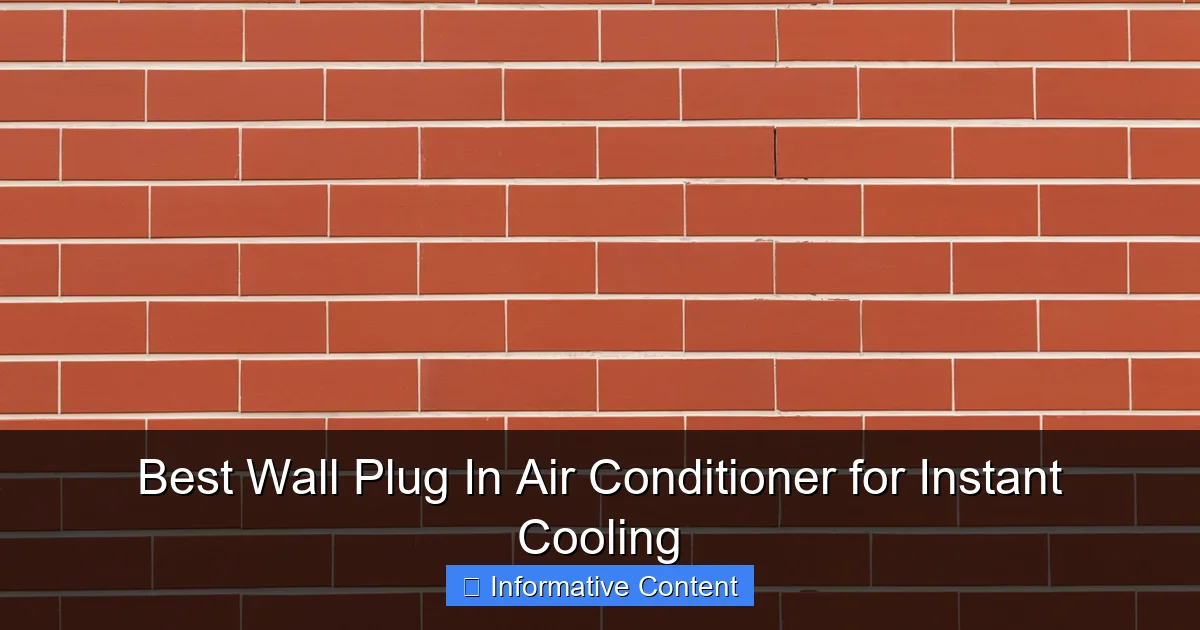 Best Wall Plug In Air Conditioner for Instant Cooling