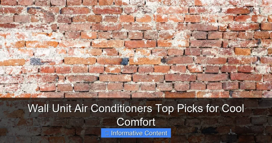 Wall Unit Air Conditioners Top Picks for Cool Comfort