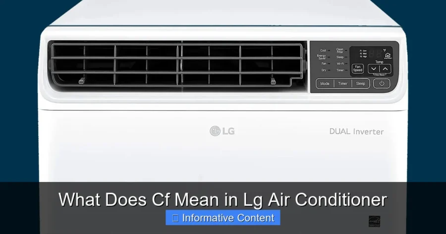 What Does Cf Mean in Lg Air Conditioner