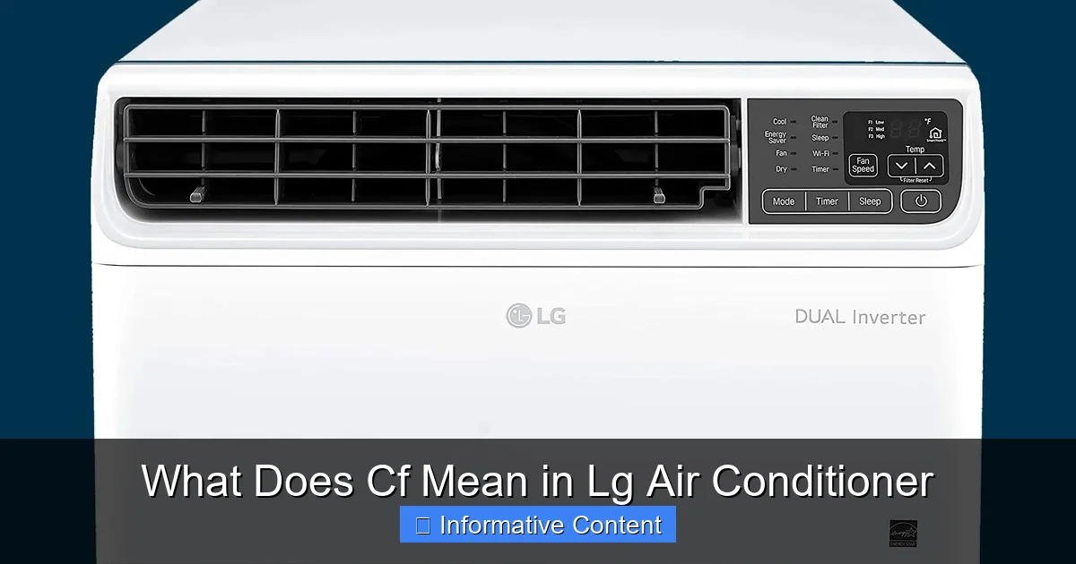 What Does Cf Mean in Lg Air Conditioner
