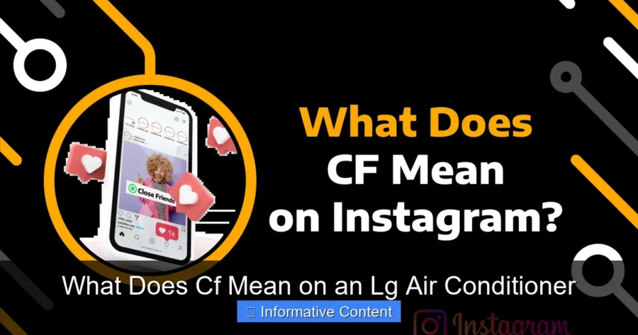 What Does Cf Mean on an Lg Air Conditioner