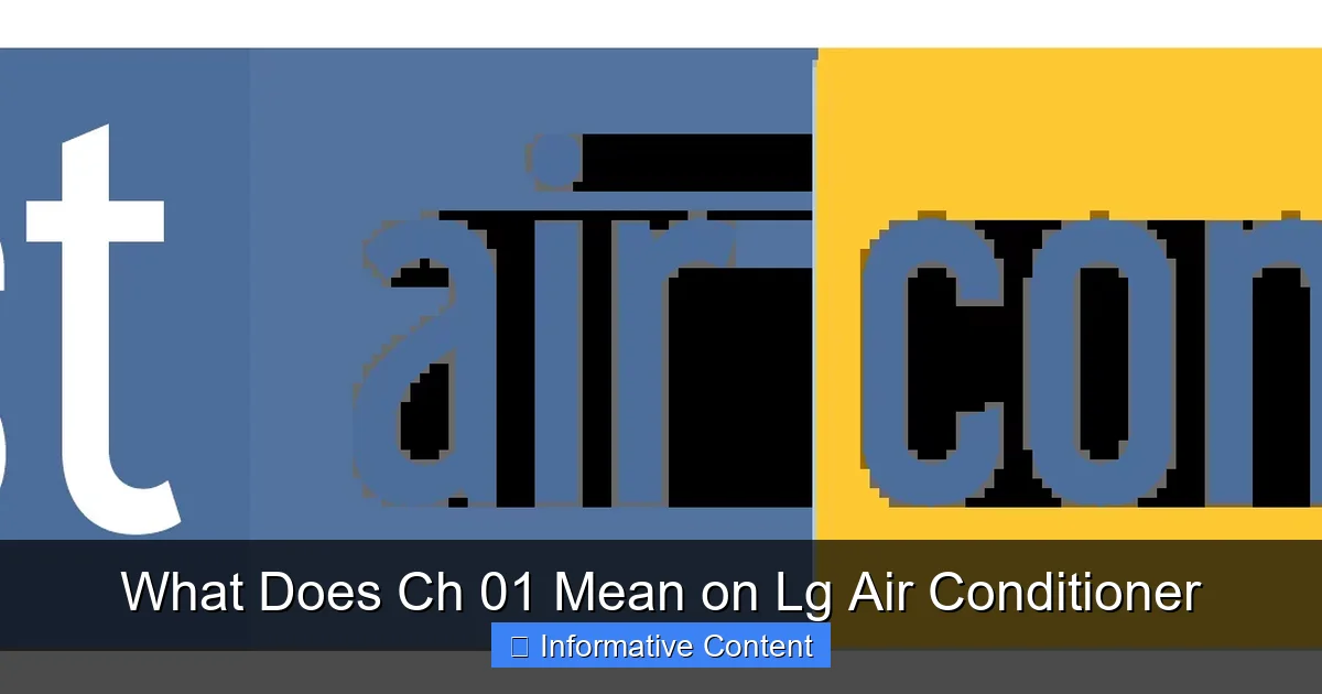 What Does Ch 01 Mean on Lg Air Conditioner