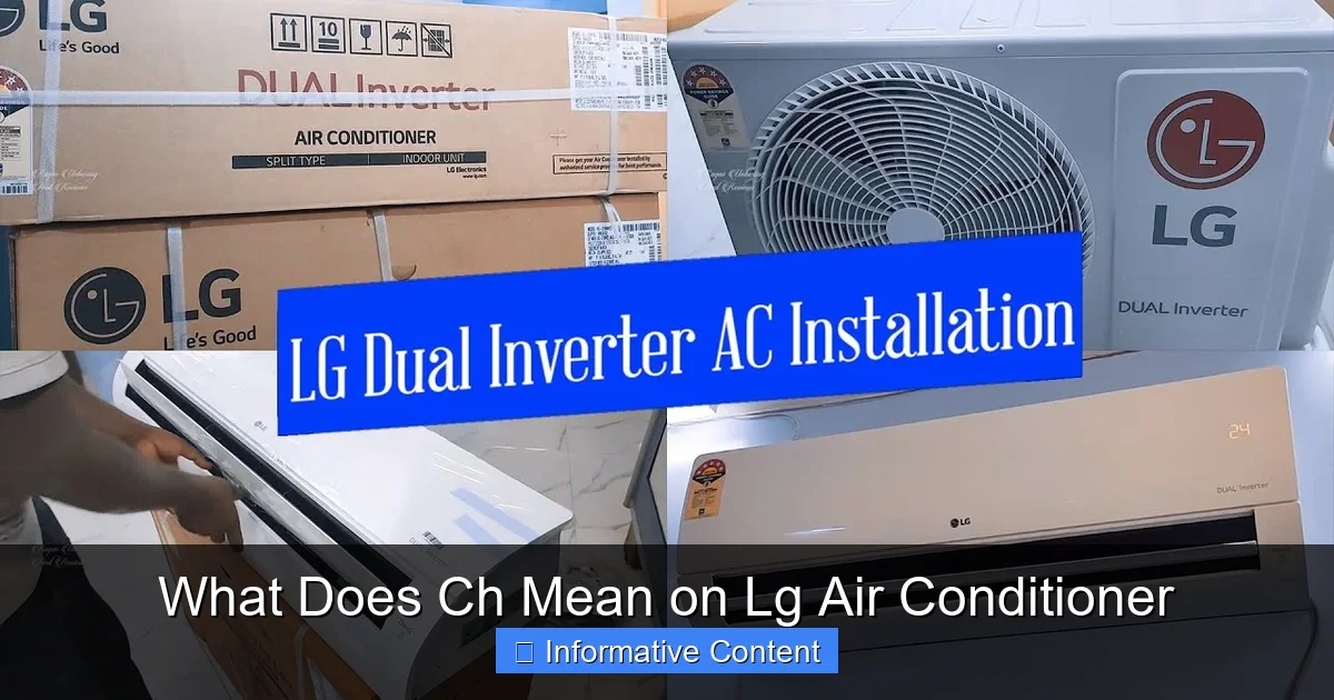 What Does Ch Mean on Lg Air Conditioner