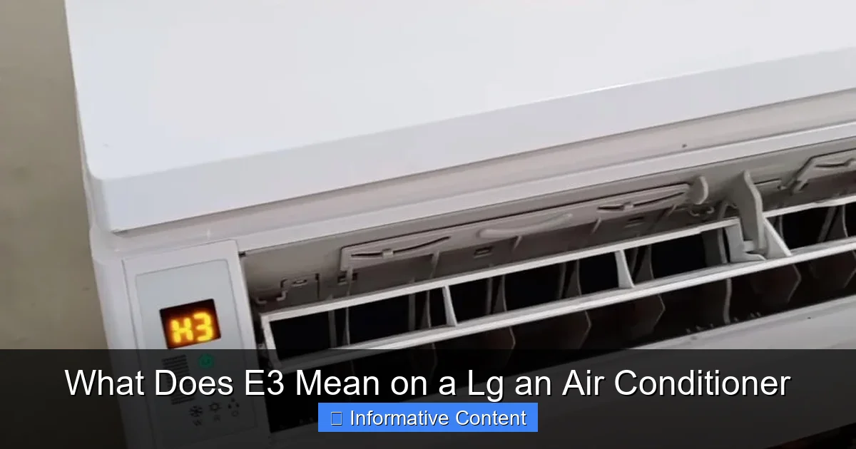 What Does E3 Mean on a Lg an Air Conditioner