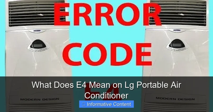 What Does E4 Mean on Lg Portable Air Conditioner