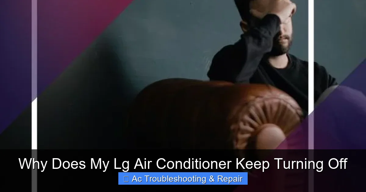 Why Does My Lg Air Conditioner Keep Turning Off
