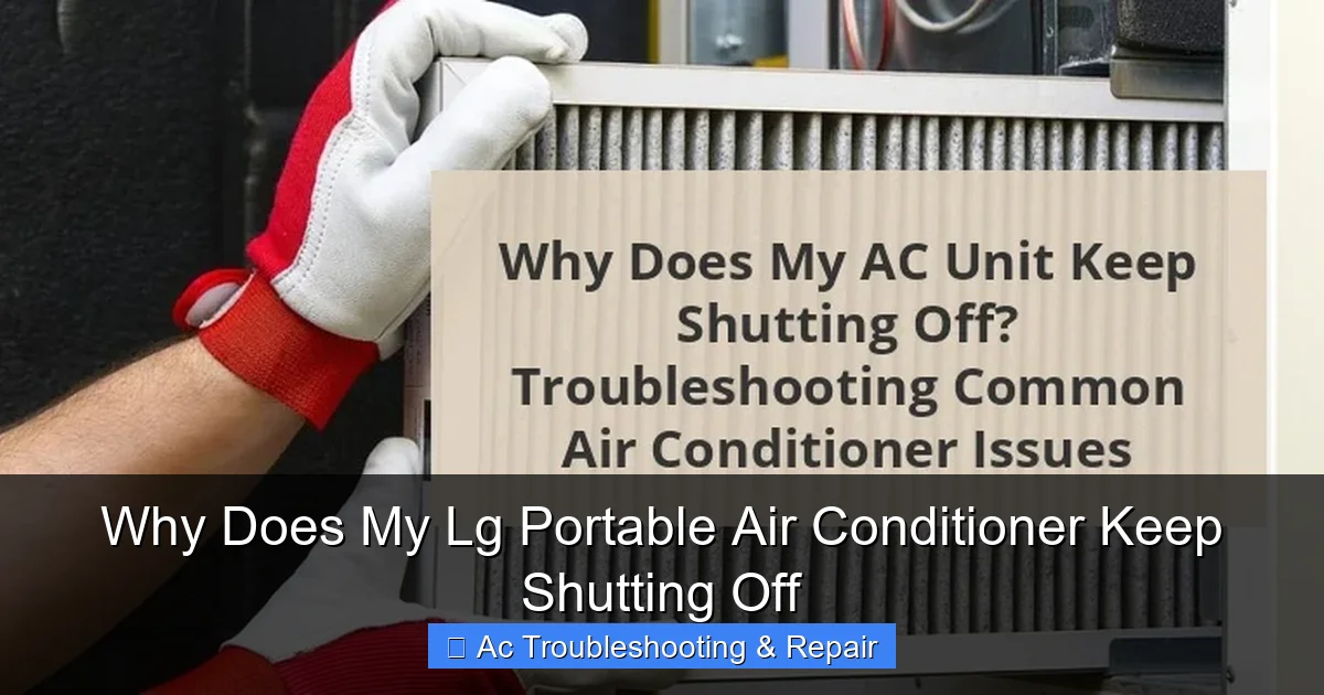 Why Does My Lg Portable Air Conditioner Keep Shutting Off