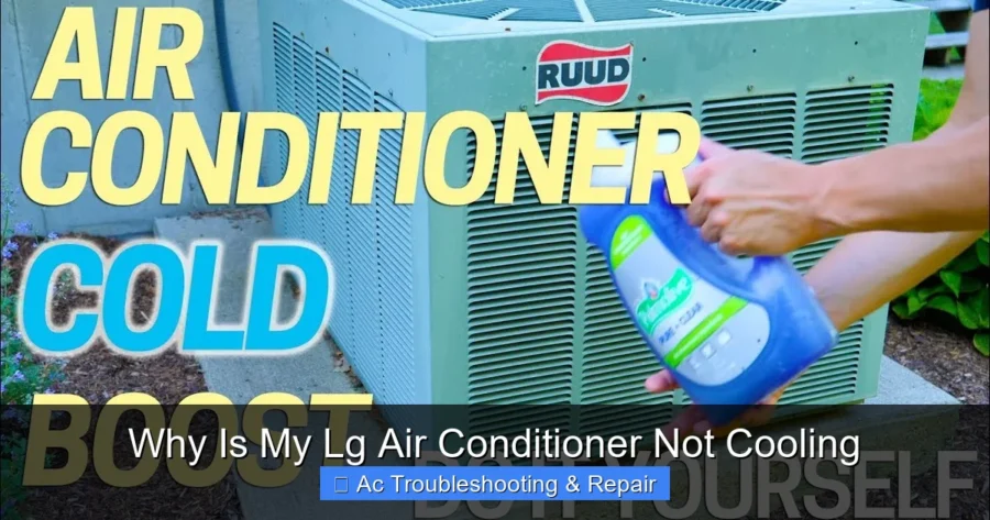 Why Is My Lg Air Conditioner Not Cooling