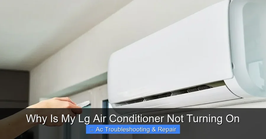 Why Is My Lg Air Conditioner Not Turning On