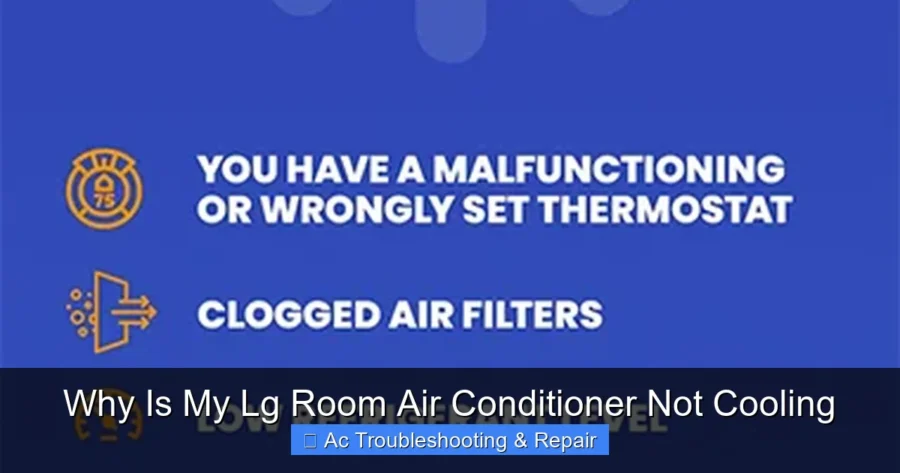 Why Is My Lg Room Air Conditioner Not Cooling