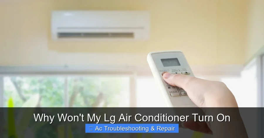 Why Won't My Lg Air Conditioner Turn On