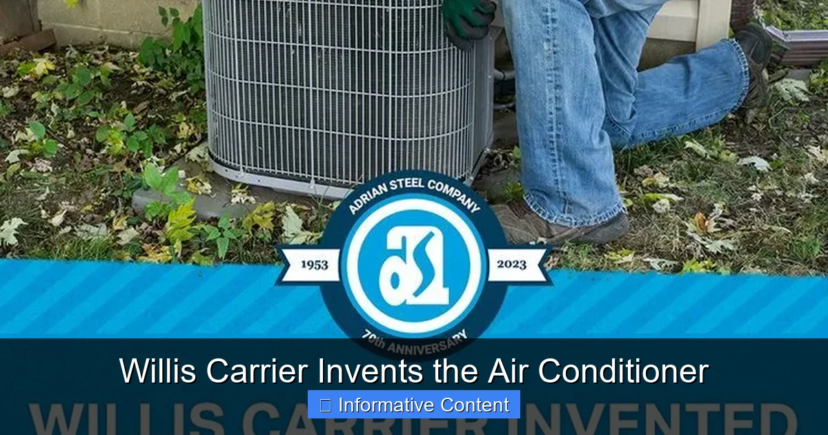 Willis Carrier Invents the Air Conditioner