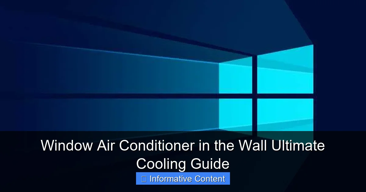 Window Air Conditioner in the Wall Ultimate Cooling Guide