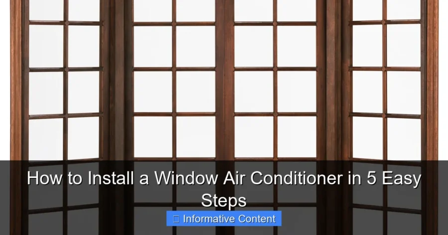 How to Install a Window Air Conditioner in 5 Easy Steps