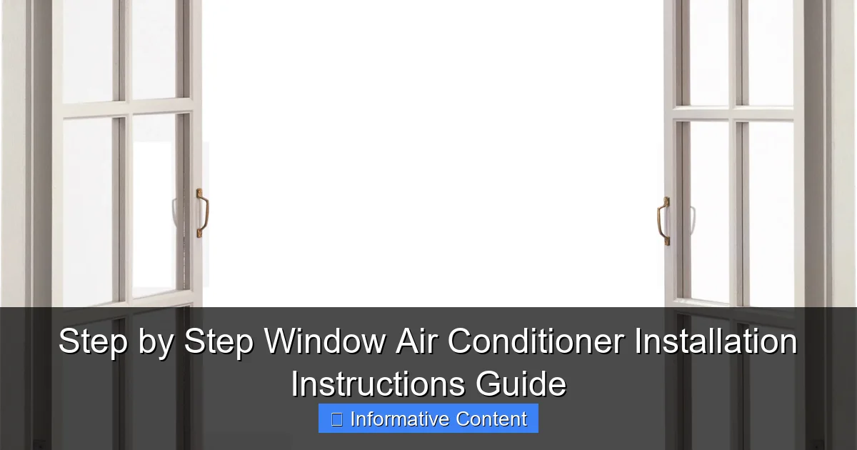 Step by Step Window Air Conditioner Installation Instructions Guide
