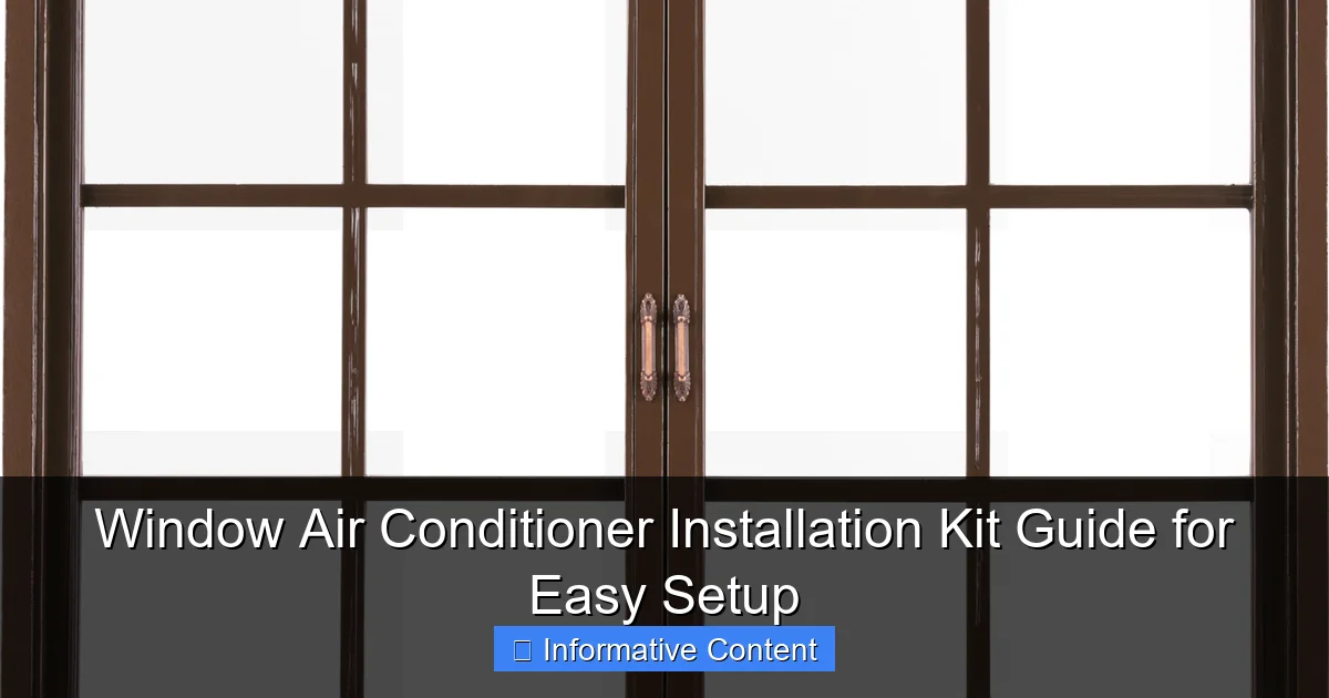 Window Air Conditioner Installation Kit Guide for Easy Setup