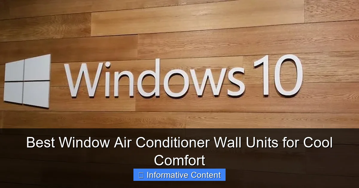 Best Window Air Conditioner Wall Units for Cool Comfort