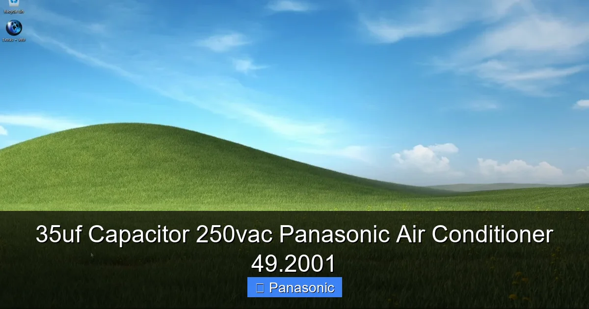 35uf Capacitor 250vac Panasonic Air Conditioner 49.2001