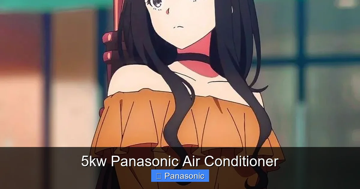 5kw Panasonic Air Conditioner