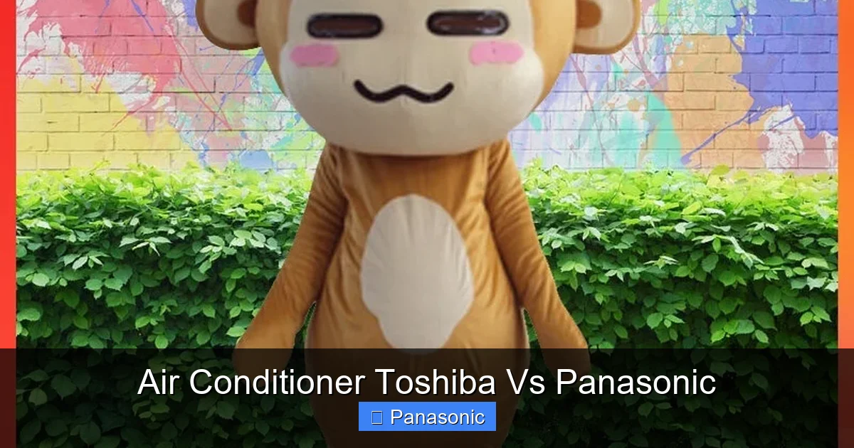 Air Conditioner Toshiba Vs Panasonic