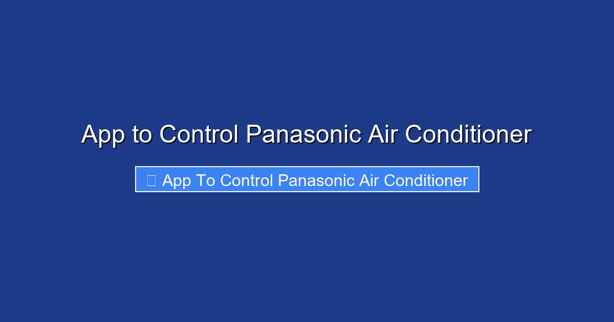 App to Control Panasonic Air Conditioner