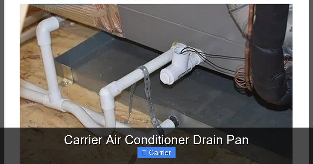 Carrier Air Conditioner Drain Pan