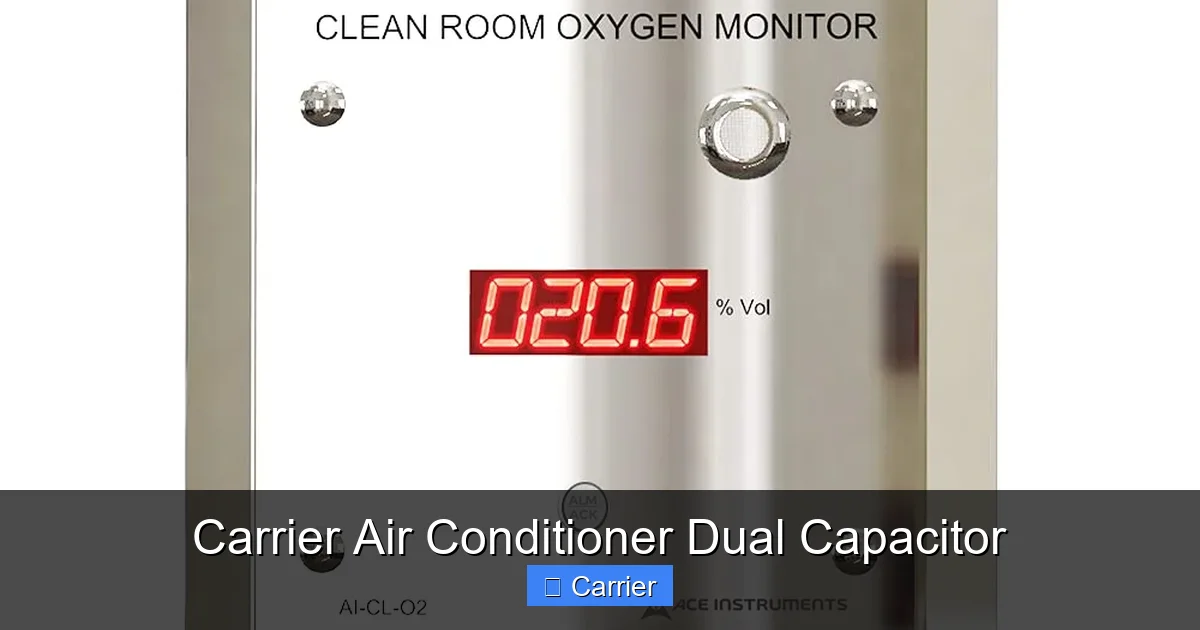 Carrier Air Conditioner Dual Capacitor