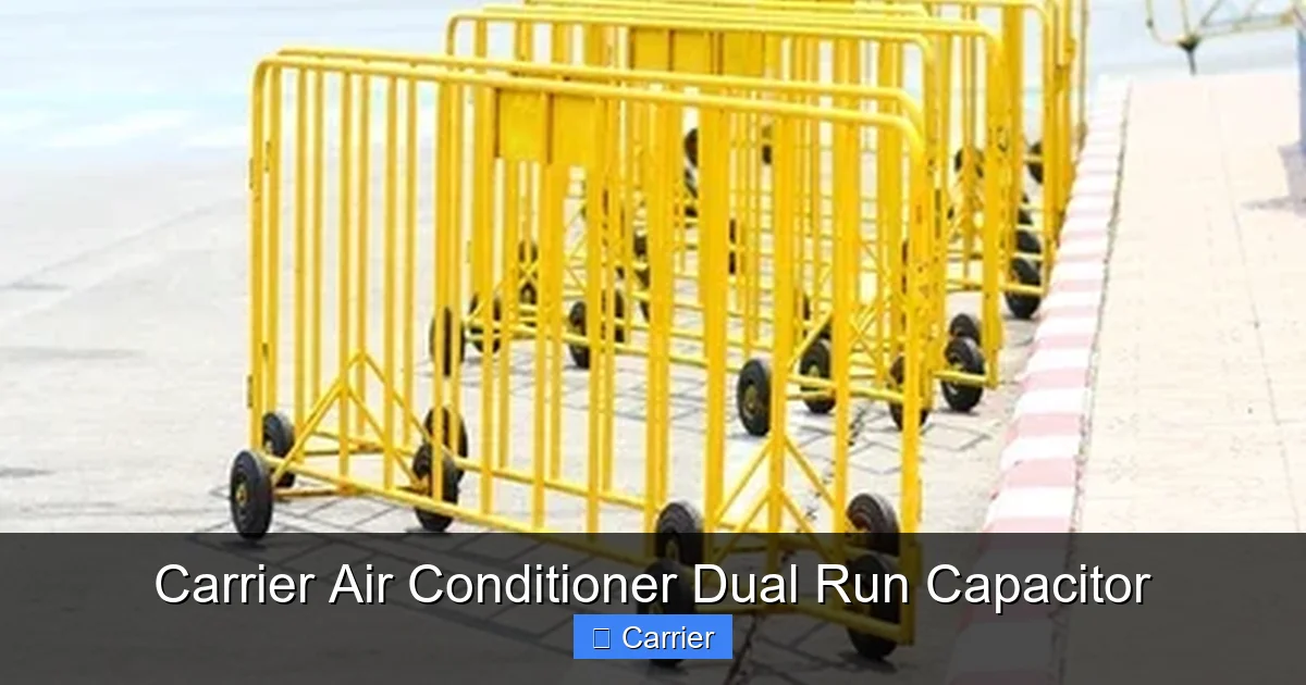 Carrier Air Conditioner Dual Run Capacitor