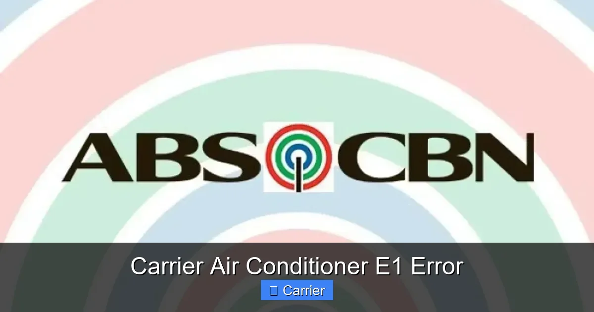Carrier Air Conditioner E1 Error
