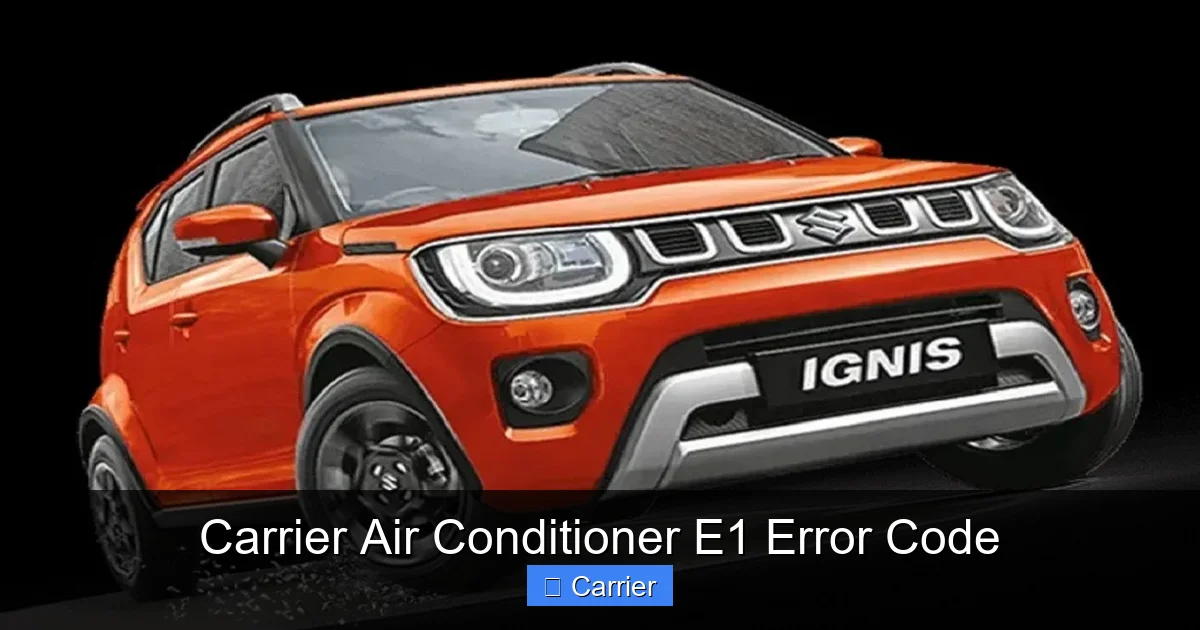 Carrier Air Conditioner E1 Error Code