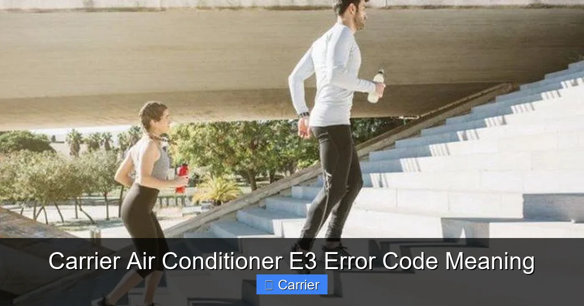 Carrier Air Conditioner E3 Error Code Meaning