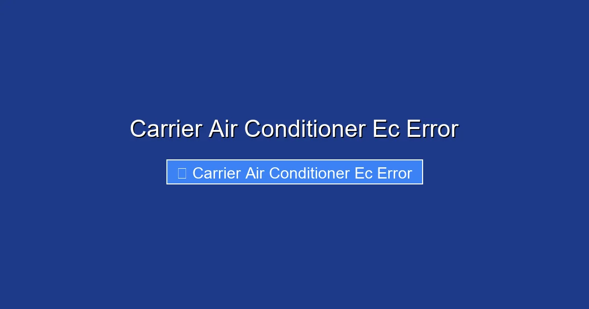 Carrier Air Conditioner Ec Error