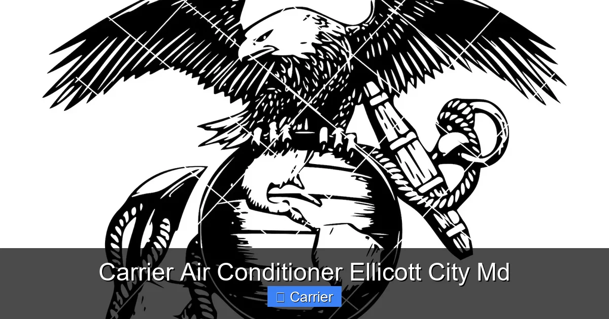 Carrier Air Conditioner Ellicott City Md