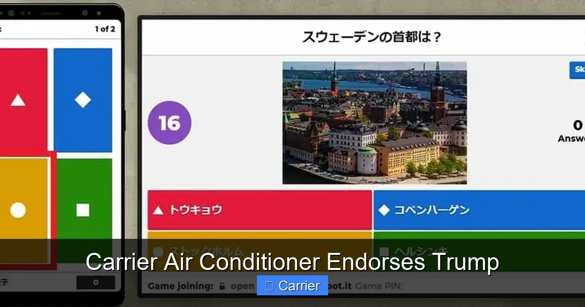 Carrier Air Conditioner Endorses Trump