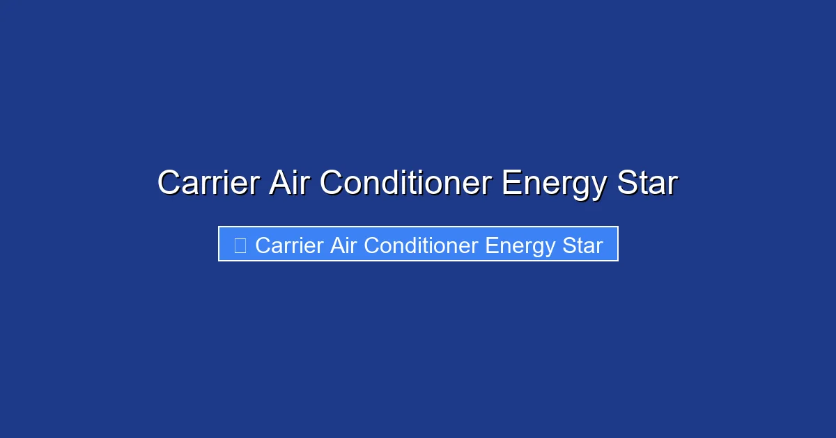 Carrier Air Conditioner Energy Star