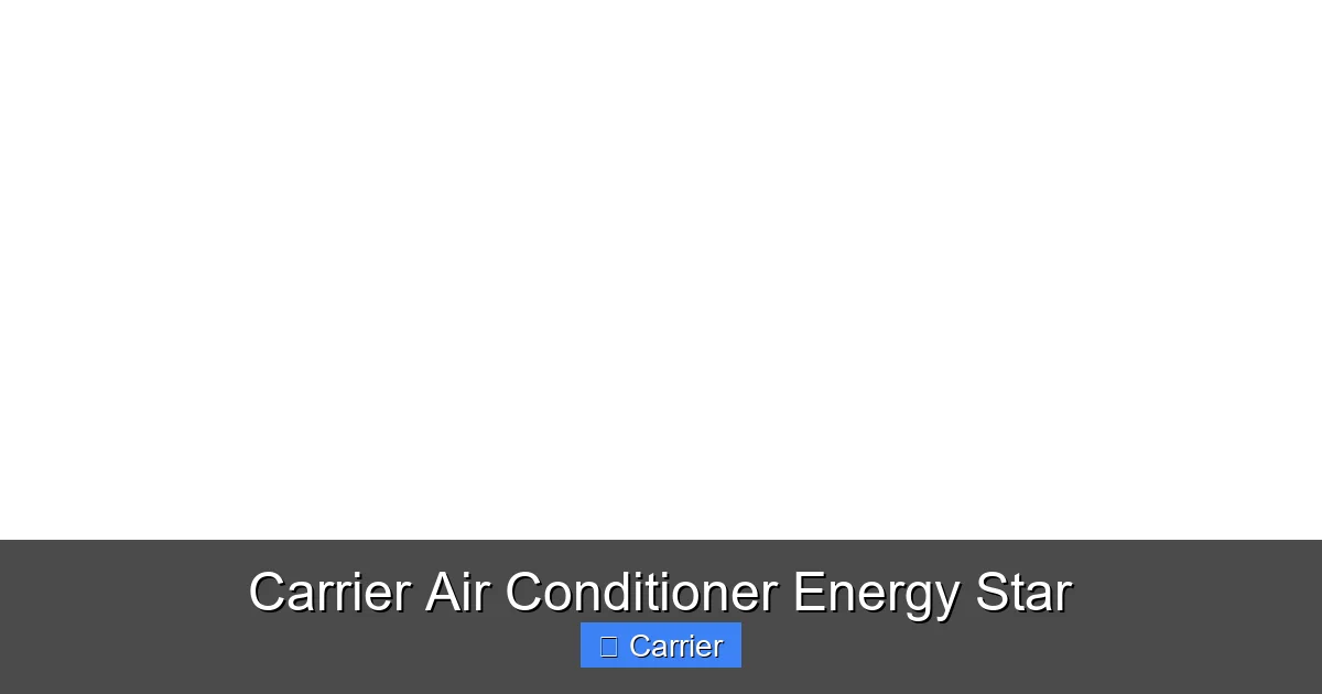 Carrier Air Conditioner Energy Star