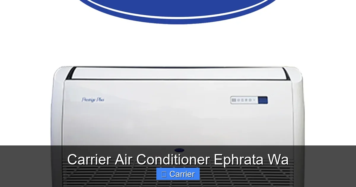 Carrier Air Conditioner Ephrata Wa
