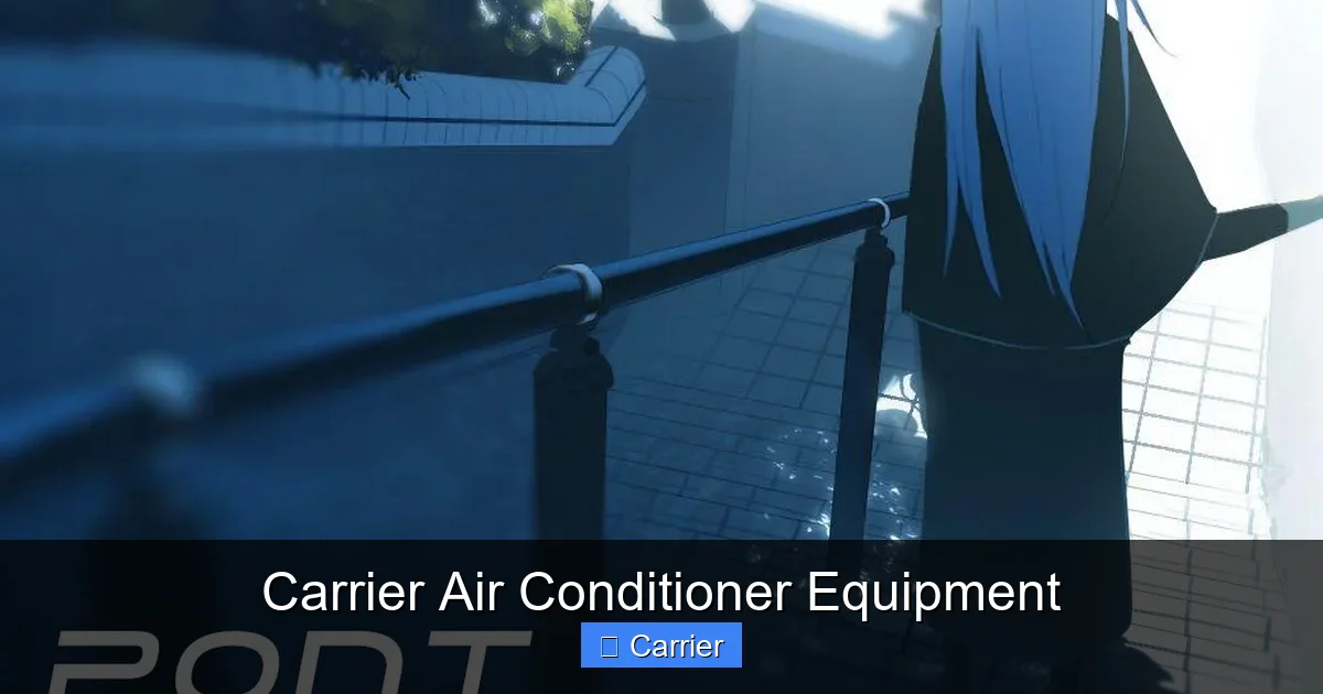 Carrier Air Conditioner Equipment