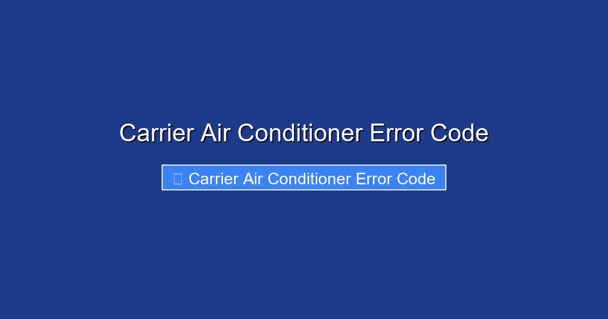 Carrier Air Conditioner Error Code