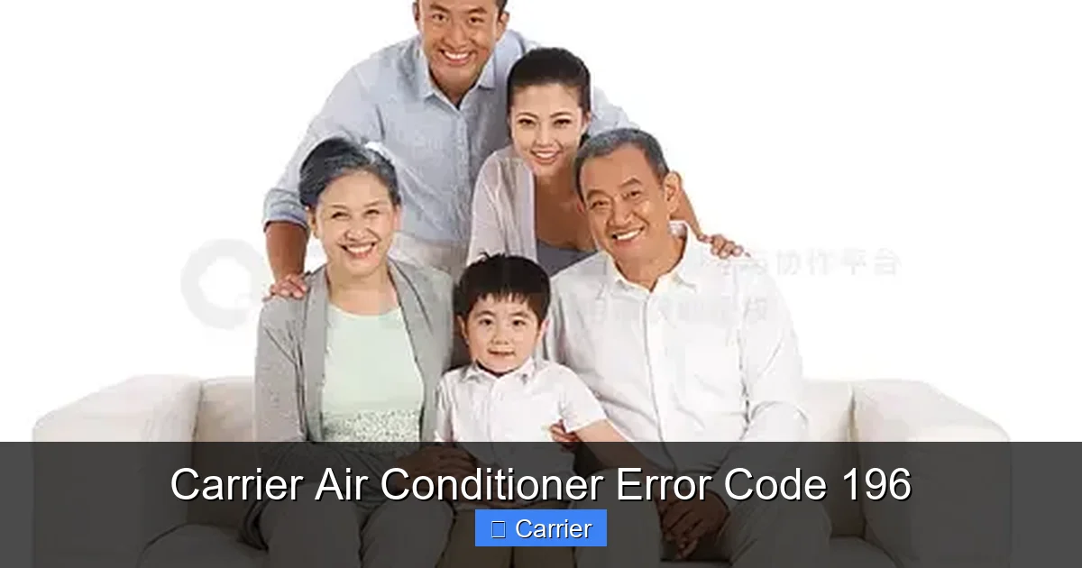 Carrier Air Conditioner Error Code 196
