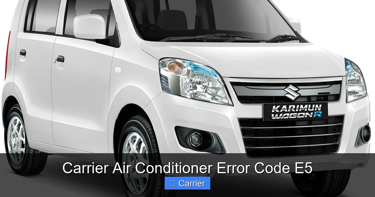 Carrier Air Conditioner Error Code E5