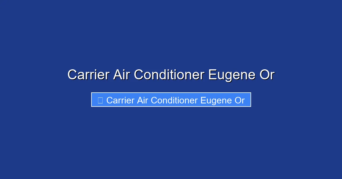 Carrier Air Conditioner Eugene Or